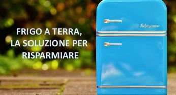 Frigo posizionato a terra, puoi risparmiare tantissimi soldi di corrente
