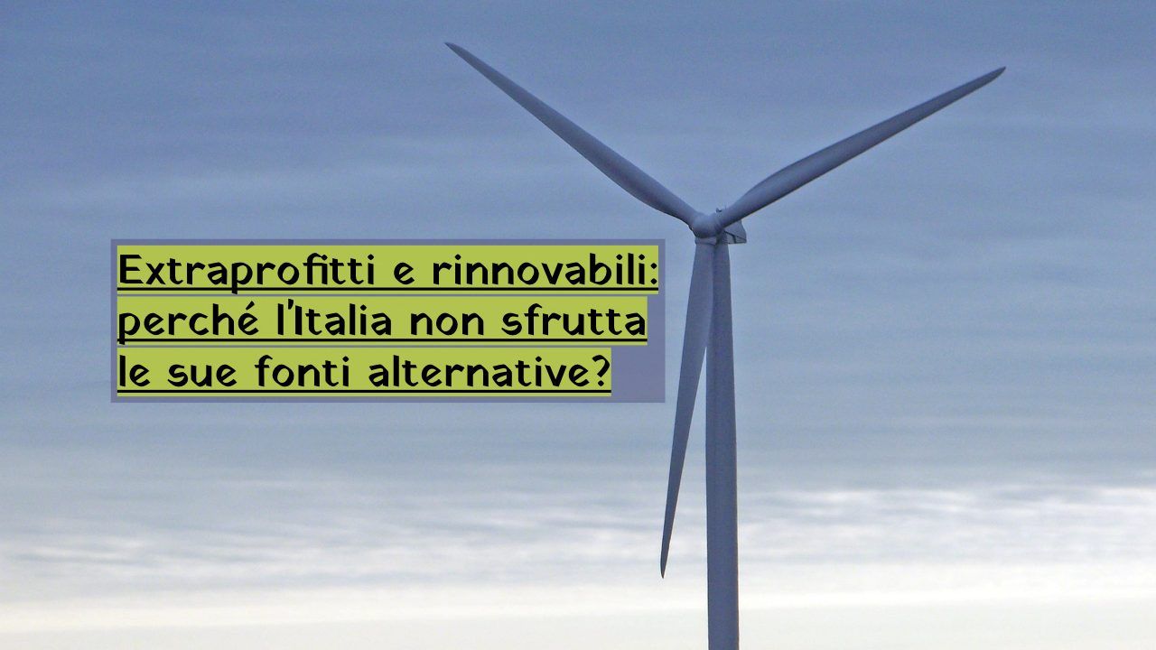 Extraprofitti rinnovabili Italia