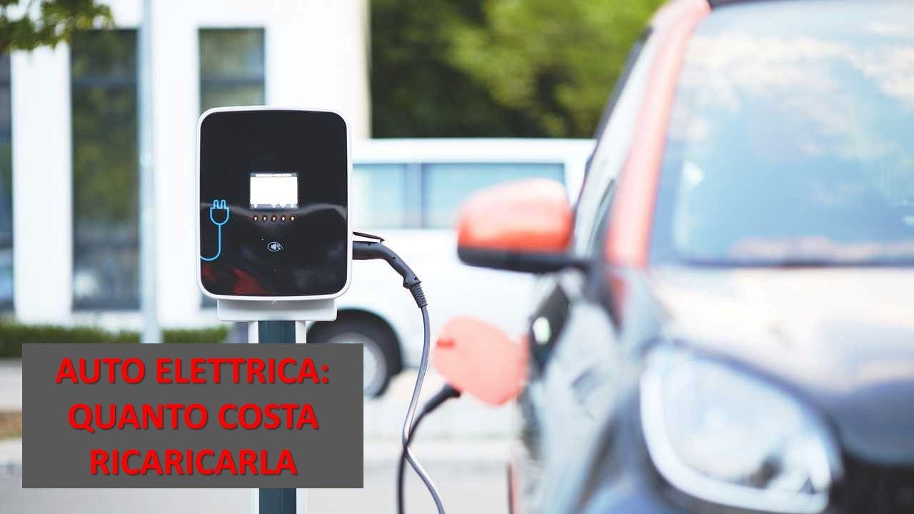 Auto elettrica costi ricaricarla