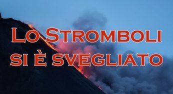 Erutta lo Stromboli, le immagini lasciano senza parole: sono impressionanti