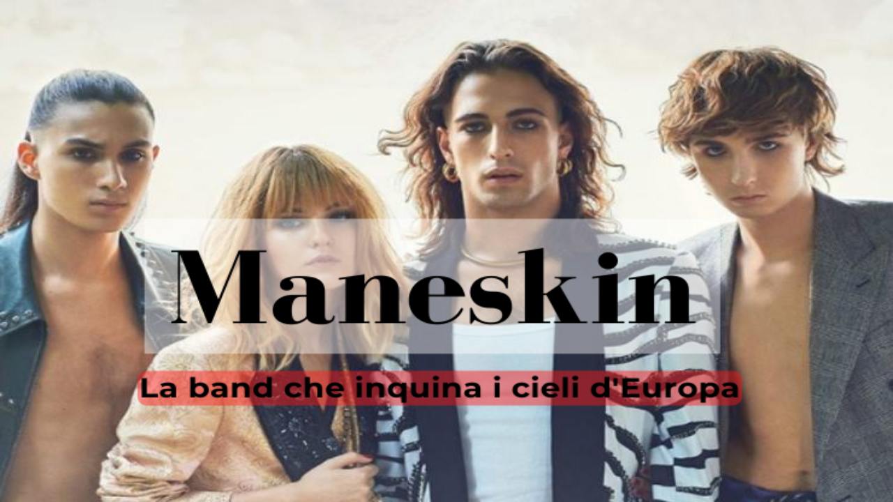 Maneskin successo inquinamento