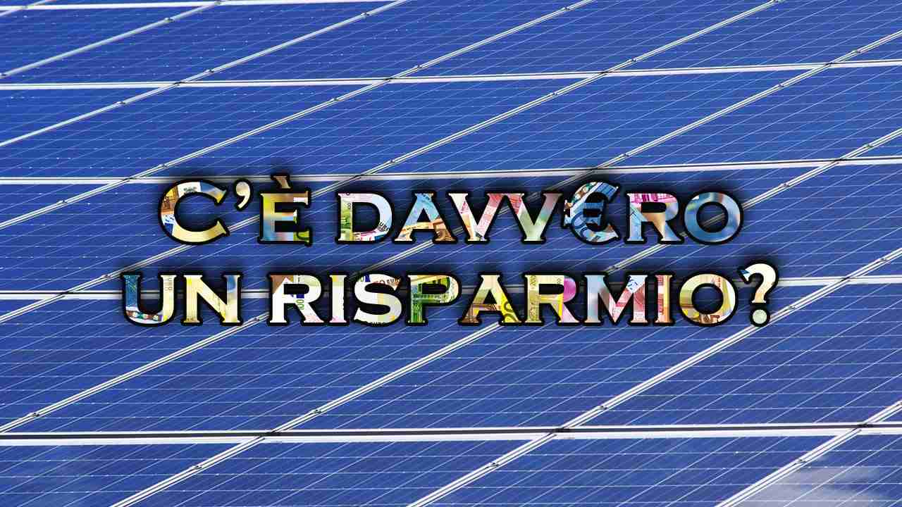 pannelli fotovoltaici portano risparmio?