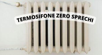 Termosifoni zero sprechi, saluta la bolletta costosa e riscaldati tutto l’anno