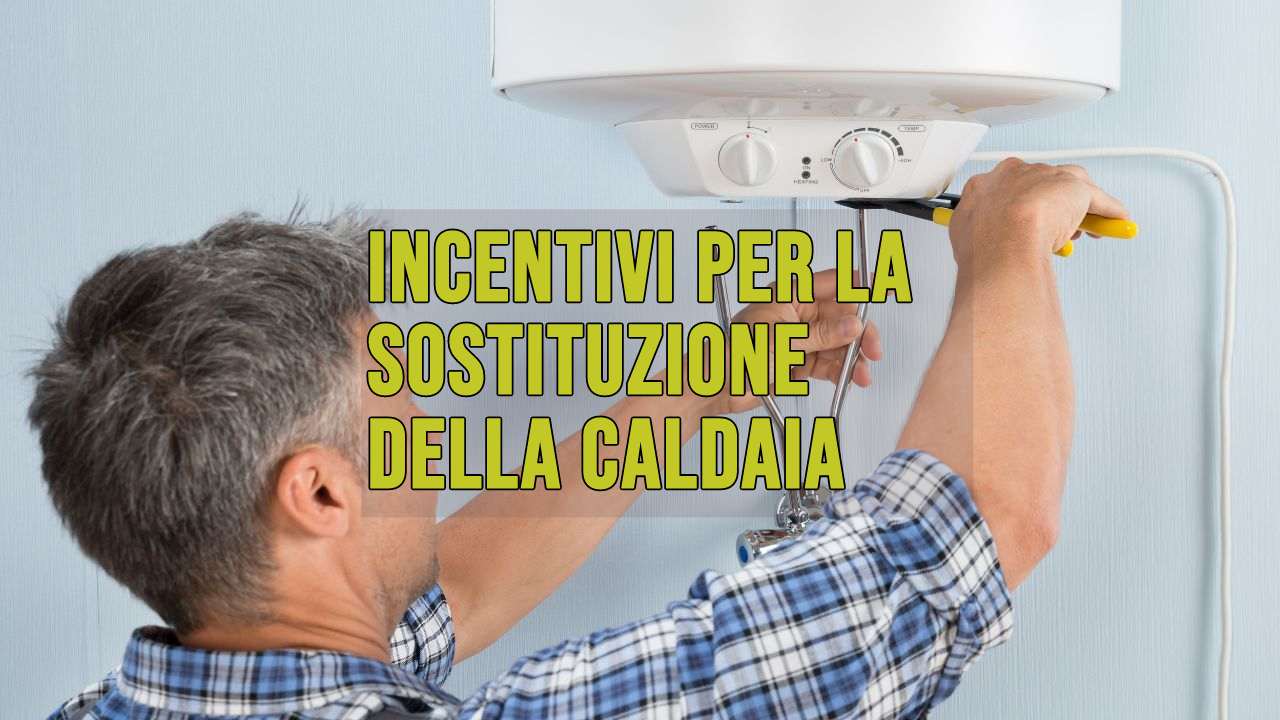 sostituzione caldaia incentivi