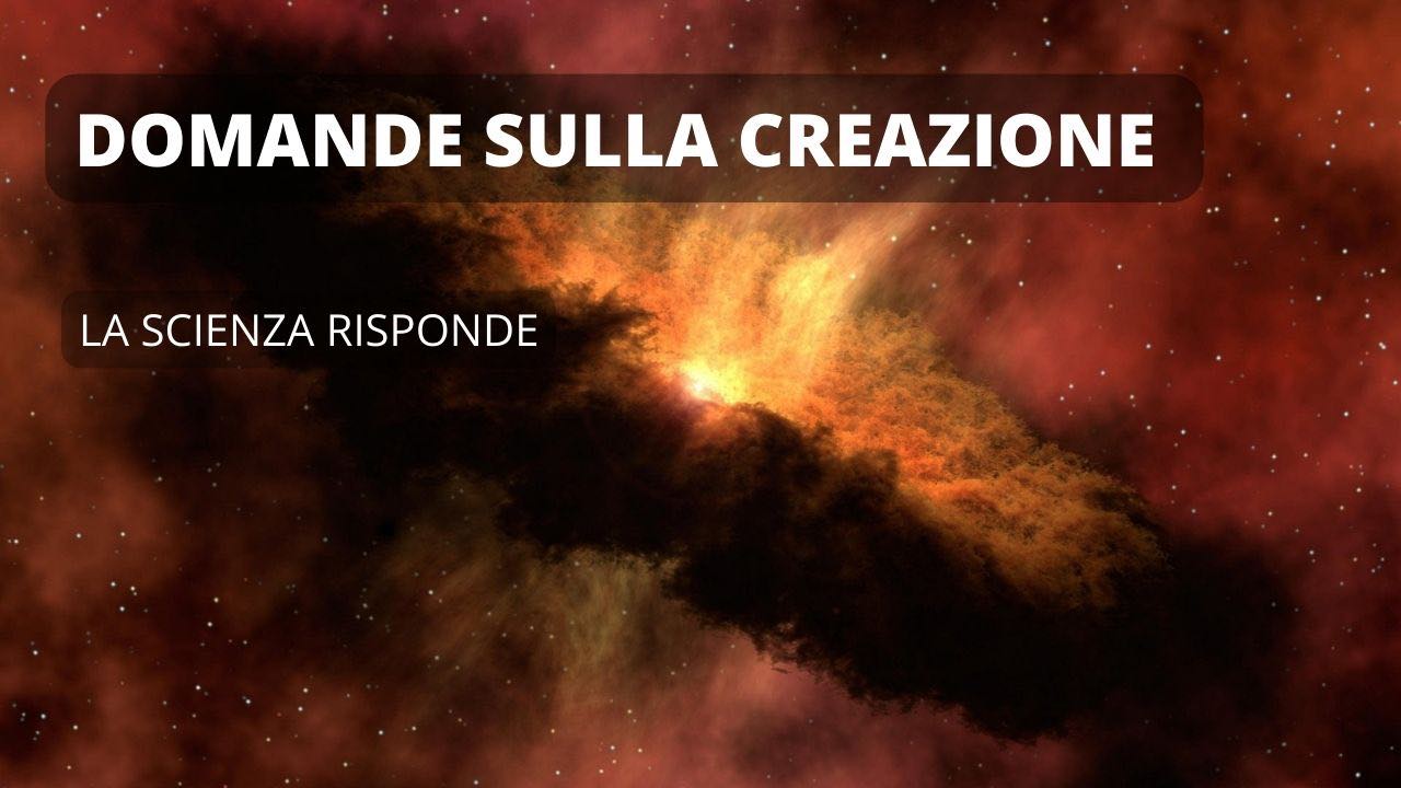 domande creazione scienza