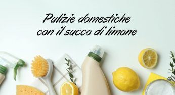 Pulire casa con le gocce di limone: facile, veloce e super profumata