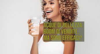Acque di bellezza, c’è un boom di vendite ma sono efficaci? Il report di Altroconsumo