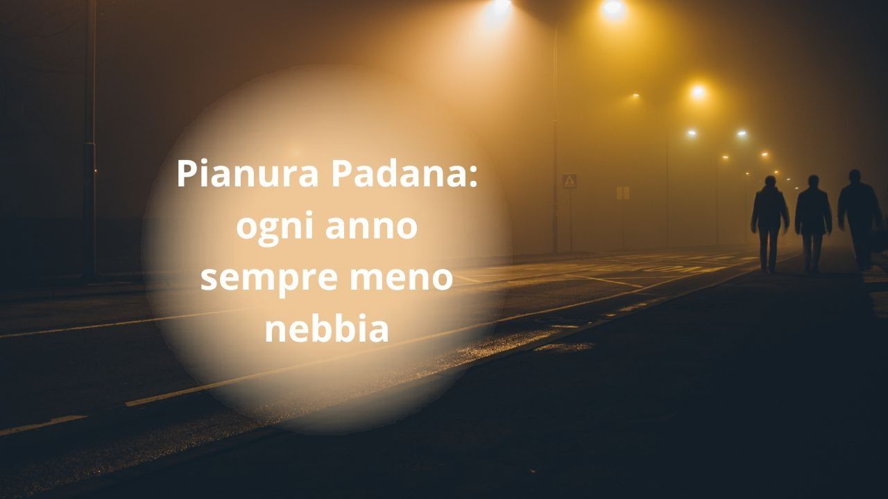 nebbia Pianura Padana