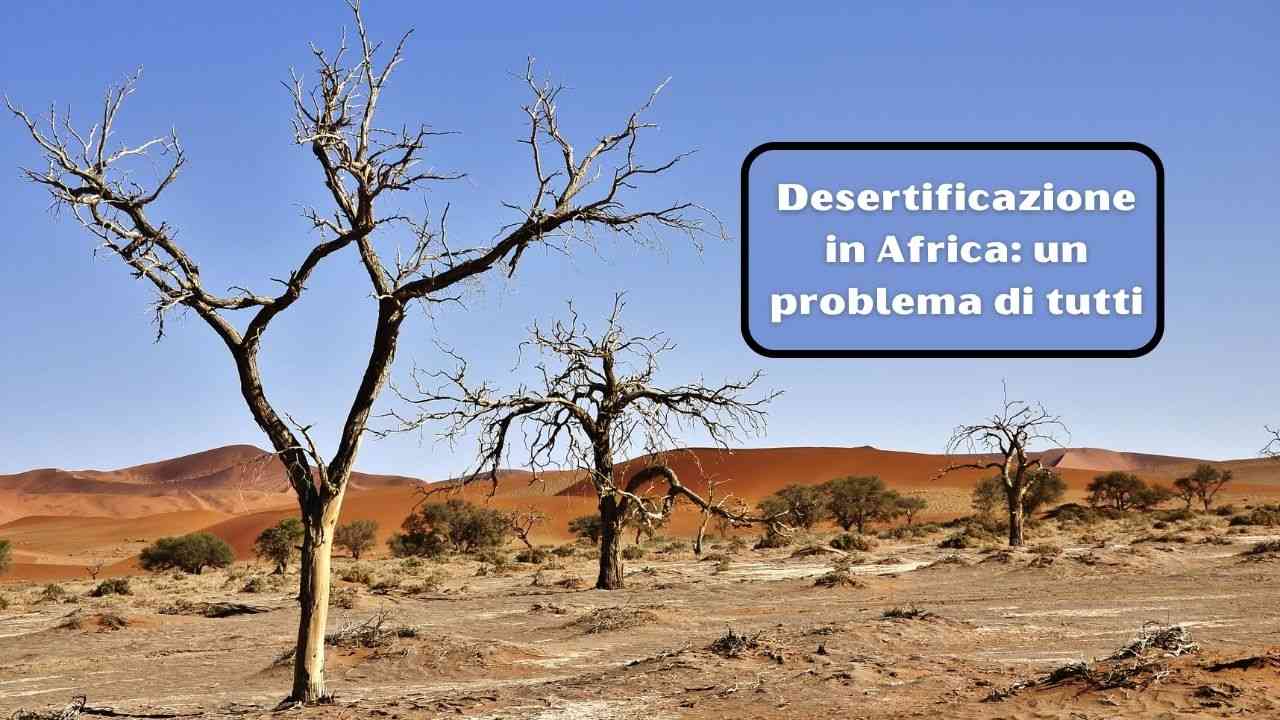 desertificazione Africa