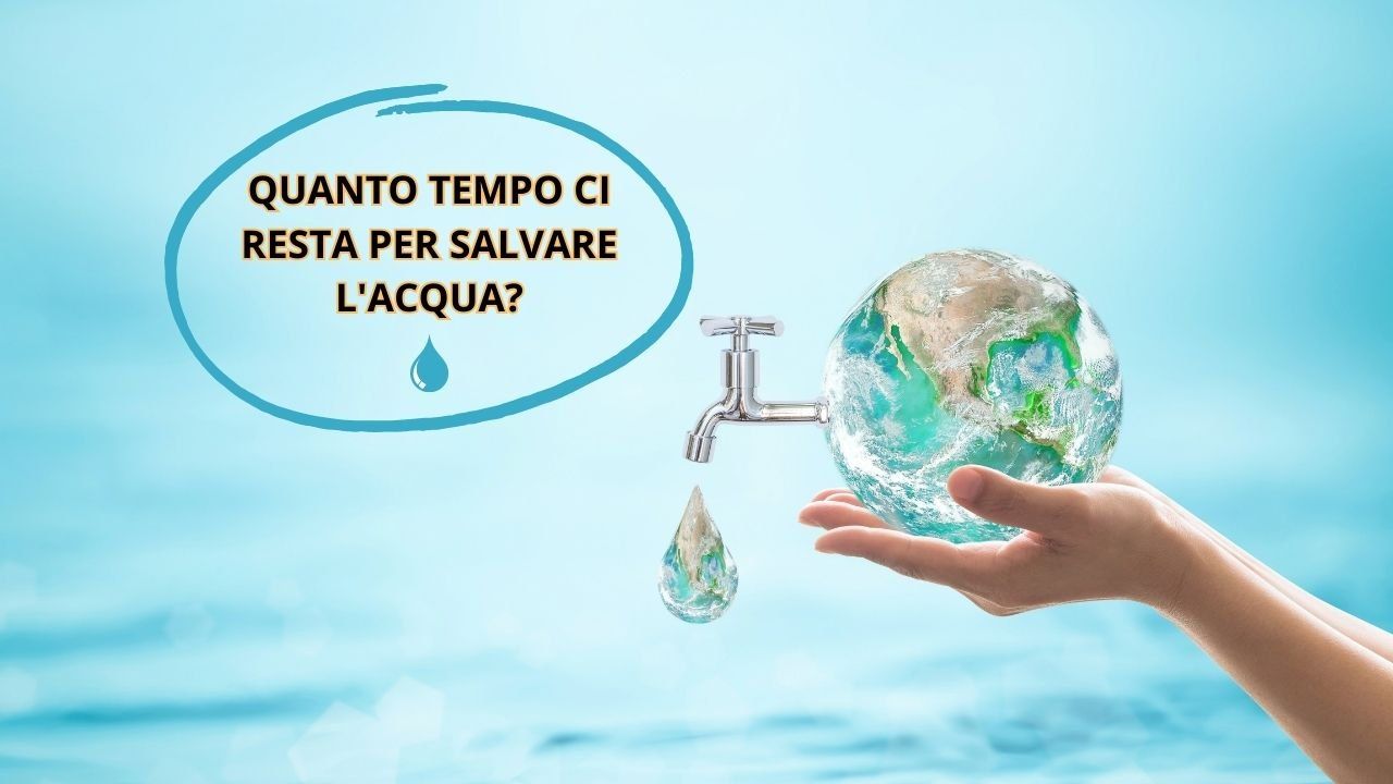 quanto tempo salvare acqua