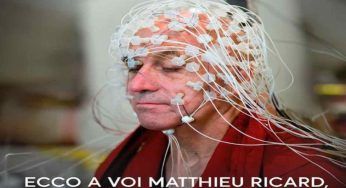 Matthieu Ricard è l’uomo più felice al mondo, lo dice anche la scienza