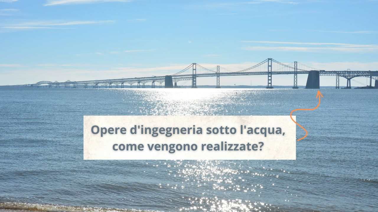 opere ingegneria sott'acqua